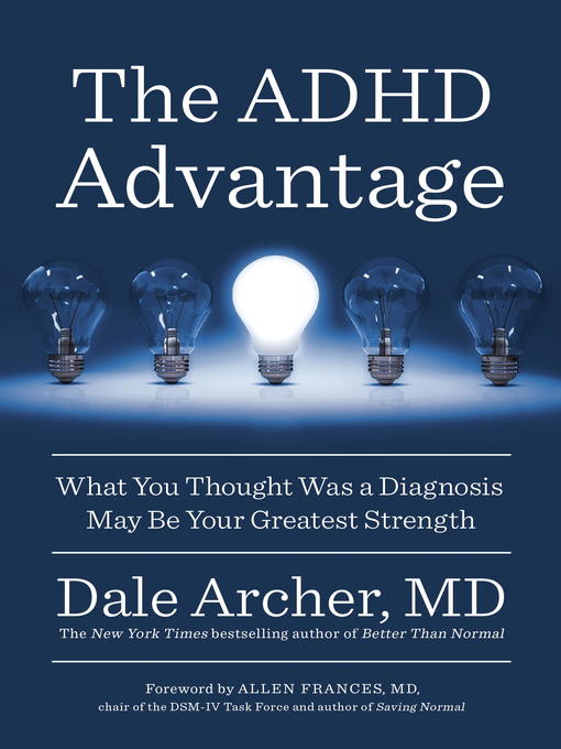 Title details for The ADHD Advantage by Dale Archer, MD - Wait list